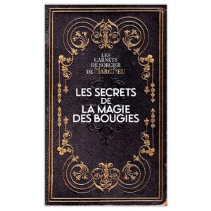 Les secrets de la magie des bougies