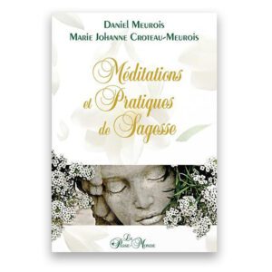 Méditations et Pratiques de Sagesse