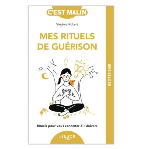 Mes rituels de guérison