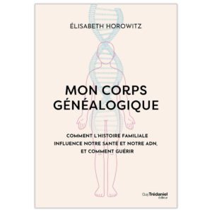 Mon corps généalogique