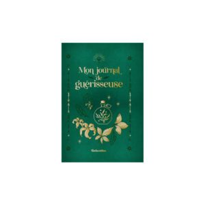 Mon journal de guérisseuse