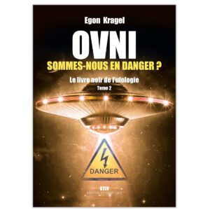 OVNI : Sommes-nous en danger ?