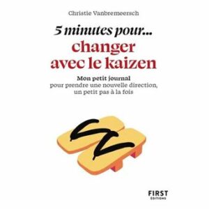 5 minutes pour...changer avec le kaizen