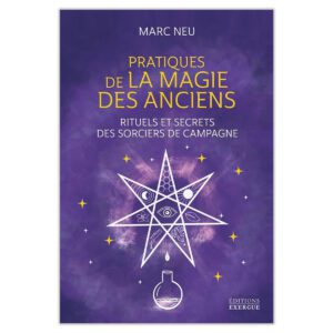 Pratiques de la magie des anciens