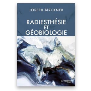 Radiesthésie et Géobiologie