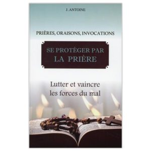 Se protéger par la prière