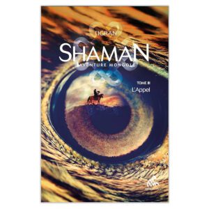 Shaman, La trilogie : Tome 3, L'Appel