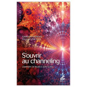 S'ouvrir au channeling