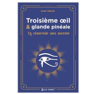 Troisième Oeil et glande pinéale