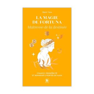 La magie de Fortuna : Maîtresse de la destinée