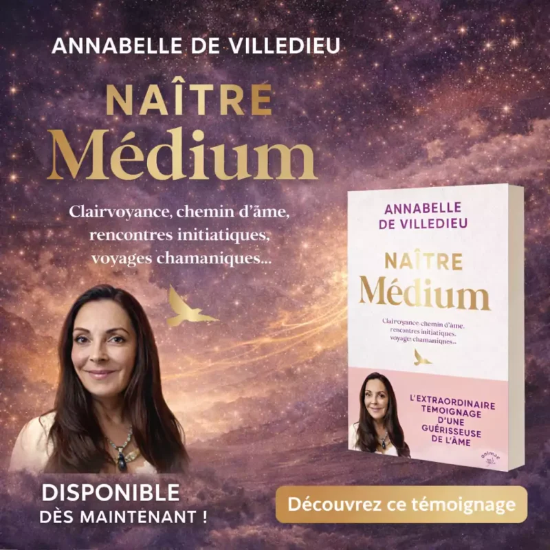 Naitre medium Annabelle de Villedieu