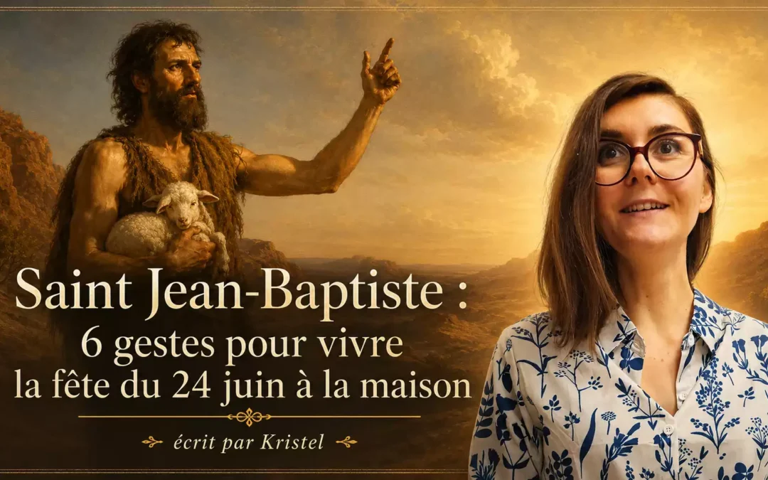Saint Jean-Baptiste : 6 gestes pour vivre la fête du 24 juin à la maison