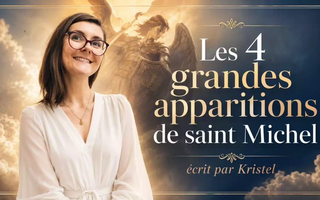 Les 4 grandes apparitions de saint Michel : histoire et sanctuaires
